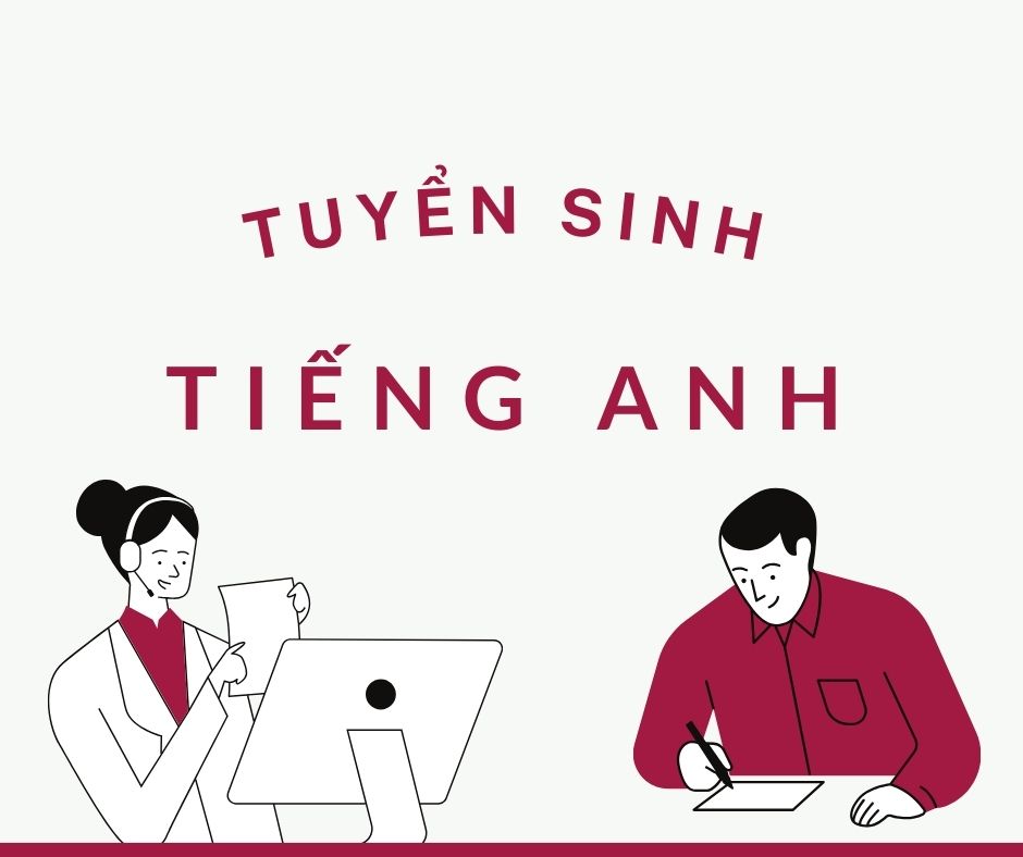 TUYỂN SINH HỆ TRUNG CẤP NGÀNH TIẾNG ANH